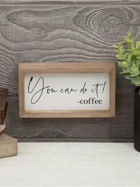 Hobby Lobby You Can Do It Coffee Wood Decor